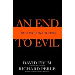 An End to Evil: How to Win the War on Terror