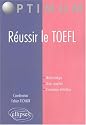 R&eacute;ussir le TOEFL