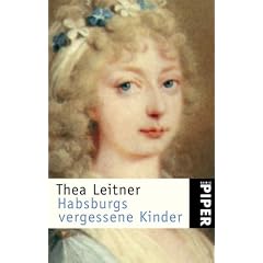 Habsburgs vergessene Kinder