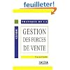 Guide pratique de la gestion des forces de vente