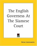The English Governess at the Siamese Court