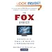 The Fox Effect: How Roger Ailes Turned a Network into a Propaganda Machine