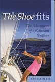 If the Shoe Fits: The Adventures of a Reluctant Boat Frau (Sheridan House)