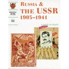 Russia and the USSR: Student's Book: 1905-1941 (Discovering the Past for GCSE)