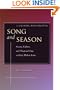 Song and Season: Science, Culture, and Theatrical Time in Early Modern Venice (The Calendar of Venetian Opera)