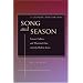 Song and Season: Science, Culture, and Theatrical Time in Early Modern Venice (Calendar of Venetian Opera)