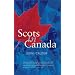 Scots in Canada: A Concise History