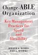 Change-ABLE Organization : Key Management Practices for Speed & Flexibility