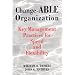 Change-ABLE Organization : Key Management Practices for Speed & Flexibility
