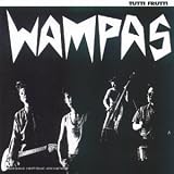Revue Les Wampas  / Tutti Frutti