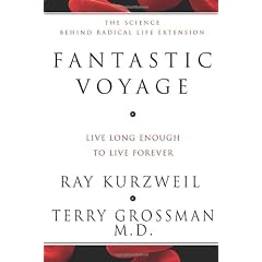 Fantastic Voyage: Live Long Enough To Live Forever