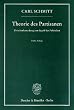 Theorie des Partisanen: Zwischenbemerkung zum Begriff des Politischen