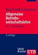 Allgemeine Betriebswirtschaftslehre. Bd. 1: Grundfragen