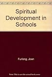Spiritual development in schools : invisible to the eye