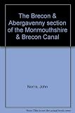 The Brecon & Abergavenny section of the Monmouthshire & Brecon Canal
