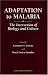 Books : Adaptation to Malaria: The Interaction of Biology and Culture