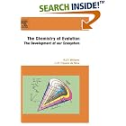 The Chemistry of Evolution: The Development of our Ecosystem by R.J.P Williams and J.J.R Fraústo da Silva