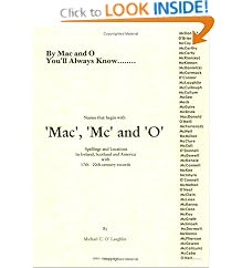 Mac, Mc & 'O' names in Ireland, Scotland and America, with locations (Spiral-bound)