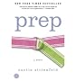 Prep[ PREP ] by Sittenfeld, Curtis (Author ) on Nov-22-2005 Paperback