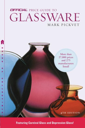 The Official Price Guide to Glassware, 4th Edition (Official Price Guide to Glassware)