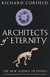 ARCHITECTS OF ETERNITY: THE NEW SCIENCE OF FOSSILS