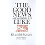 The Good News According to Luke