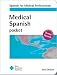 Búsqueda : Medical Spanish: Spanish for Medical Professionals (Pocket (Borm Bruckmeier Publishing)) (Spanish Edition)