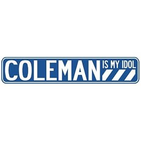 Click here to buy  COLEMAN IS MY IDOL STREET SIGN by topexpressions.