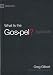 What Is the Gospel? (9Marks)