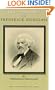 Life and Times of Frederick Douglass Written by Himself: His Early Life as a Slave, His Escape from Bondage, and His Complete History to the Present Time, as Published in 1881