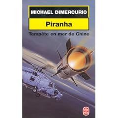 Piranha : Temp�te en mer de Chine