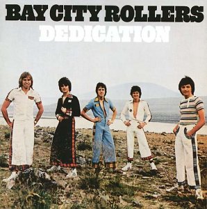 BAY CITY ROLLERS - Dedication (+ 2 Bonustracks) - Zortam Music