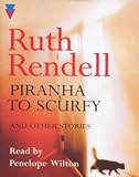 Piranha to Scurfy and Other Stories