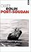 Port-Soudan - Prix Femina 1994