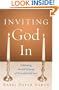 Inviting God In: Celebrating the Soul-Meaning of the Jewish Holy Days (Shambhala Pocket Classics)