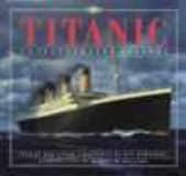 Titanic: An Illustrated History