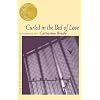 Curled in the Bed of Love (Flannery O'Connor Award for Short Fiction)