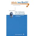 Die diskrete Gesellschaft: Geschichte und Symbolik der Freimaurer