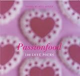 Passionfood : 100 love poems