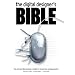 The Digital Designer's Bible: The Print and Web Designers' Toolkit for Stress-Free Working Practice
