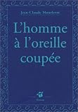 L'Homme� l'oreille coup�e