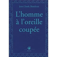 L'Homme � l'oreille coup�e