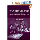 Click here to buy In Critical Condition: Polemical Essays on Cognitive Science and the Philosophy of Mind (Representation and Mind) by  Jerry Fodor.