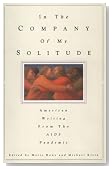 In the Company of My Solitude: American Writing from the AIDS Pandemic