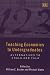 Book Teaching Economics to Undergraduates: Alternatives to Chalk and Talk