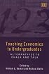 Teaching Economics to Undergraduates: Alternatives to Chalk and Talk
