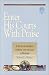 Enter His Courts with Praise: A Study of the Role of Music and the Arts in Worship