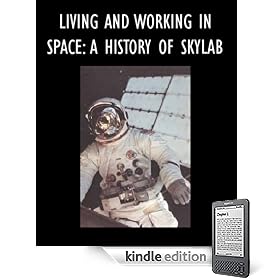 Living and Working in Space: A History of Skylab