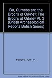 Bu, Gurness and the brochs of Orkney