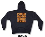 If You Can Read This The Dick Wont Let Me Drive Men's Hoodie Sweat Shirt Small thru 4XL